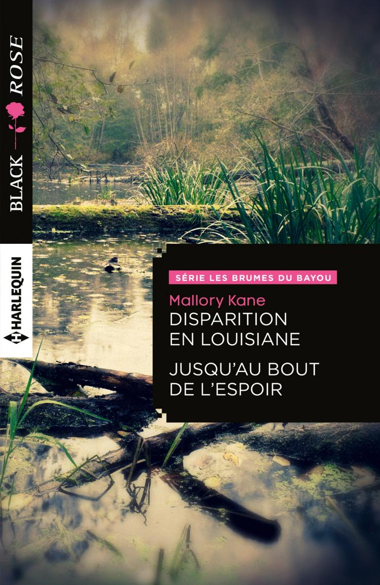 Disparition en Louisiane / Jusqu'au bout de l'espoir
