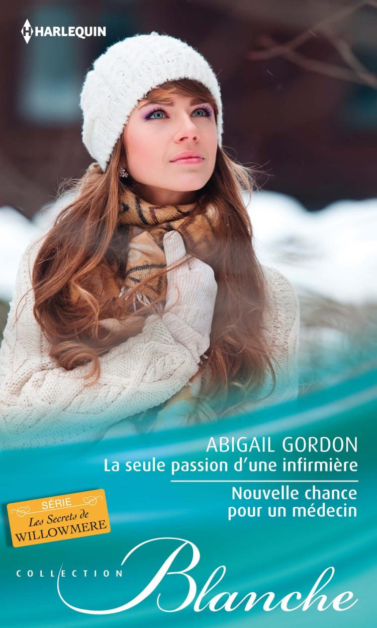 La seule passion d'une infirmière / Nouvelle chance pour un médecin