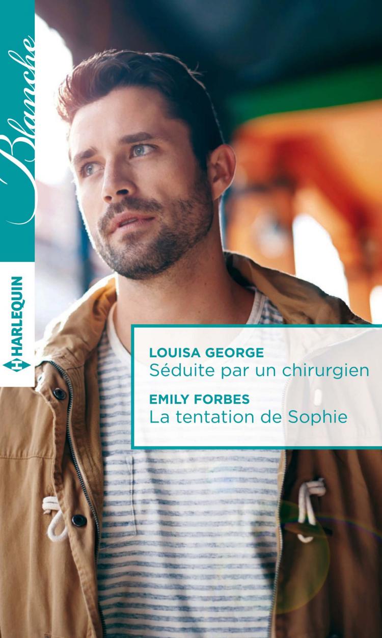 Séduite par un chirurgien / La tentation de Sophie