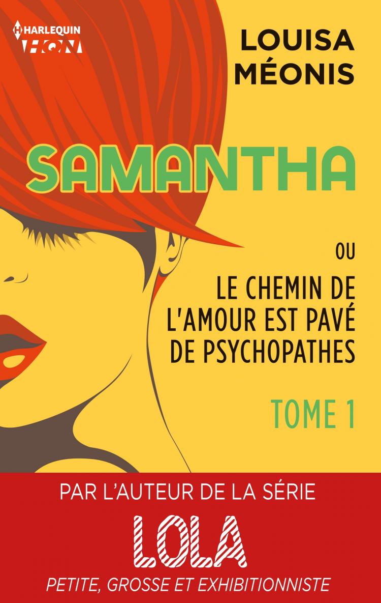 Samantha ou Le chemin de l'amour est pavé de psychopathes - Tome 1