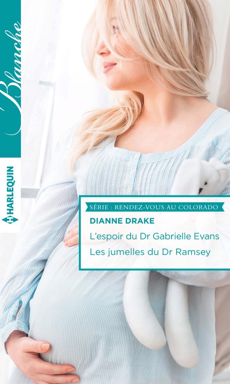L'espoir du Dr Gabrielle Evans / Les jumelles du Dr Ramsey