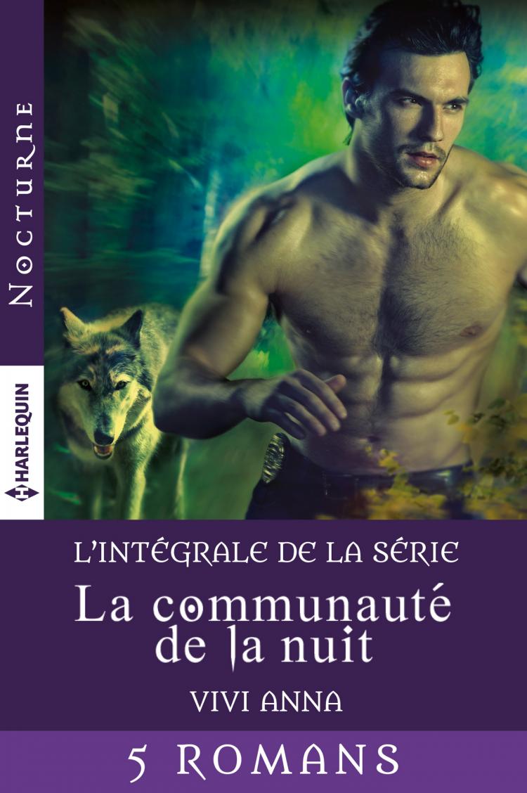 Série ''La communauté de la nuit'' : l'intégrale