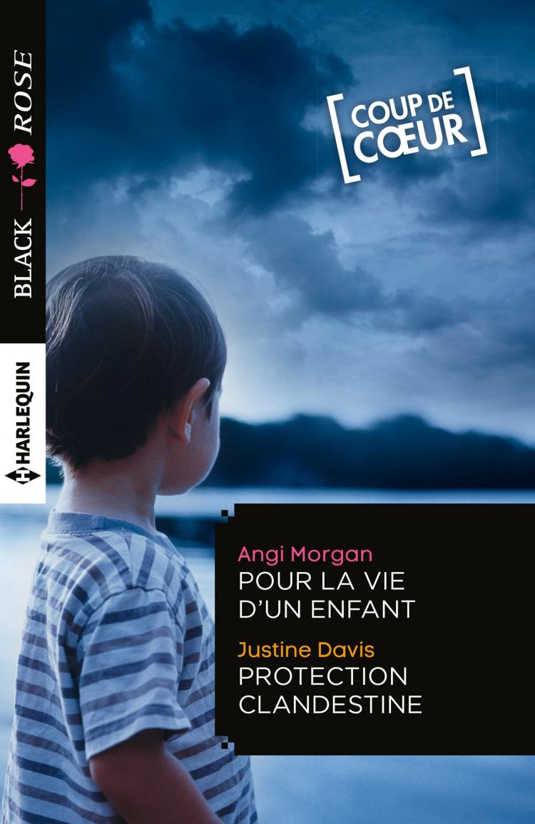 Pour la vie d'un enfant / Protection clandestine
