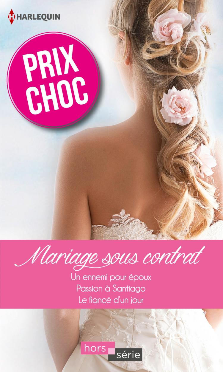 Offre Spéciale 3 romans Hors-Série - Mariage sous contrat