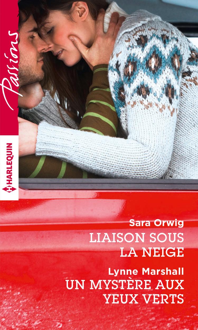 Liaison sous la neige / Un mystère aux yeux verts