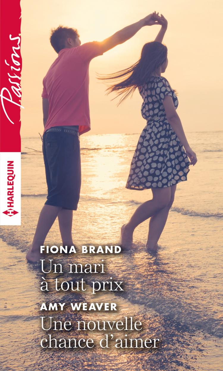 Un mari à tout prix / Une nouvelle chance d'aimer