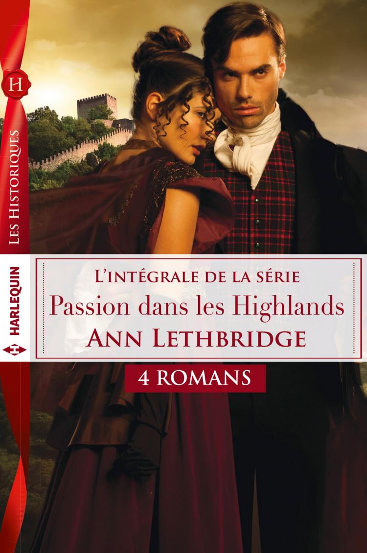 Intégrale de la série ''Passion dans les Highlands''