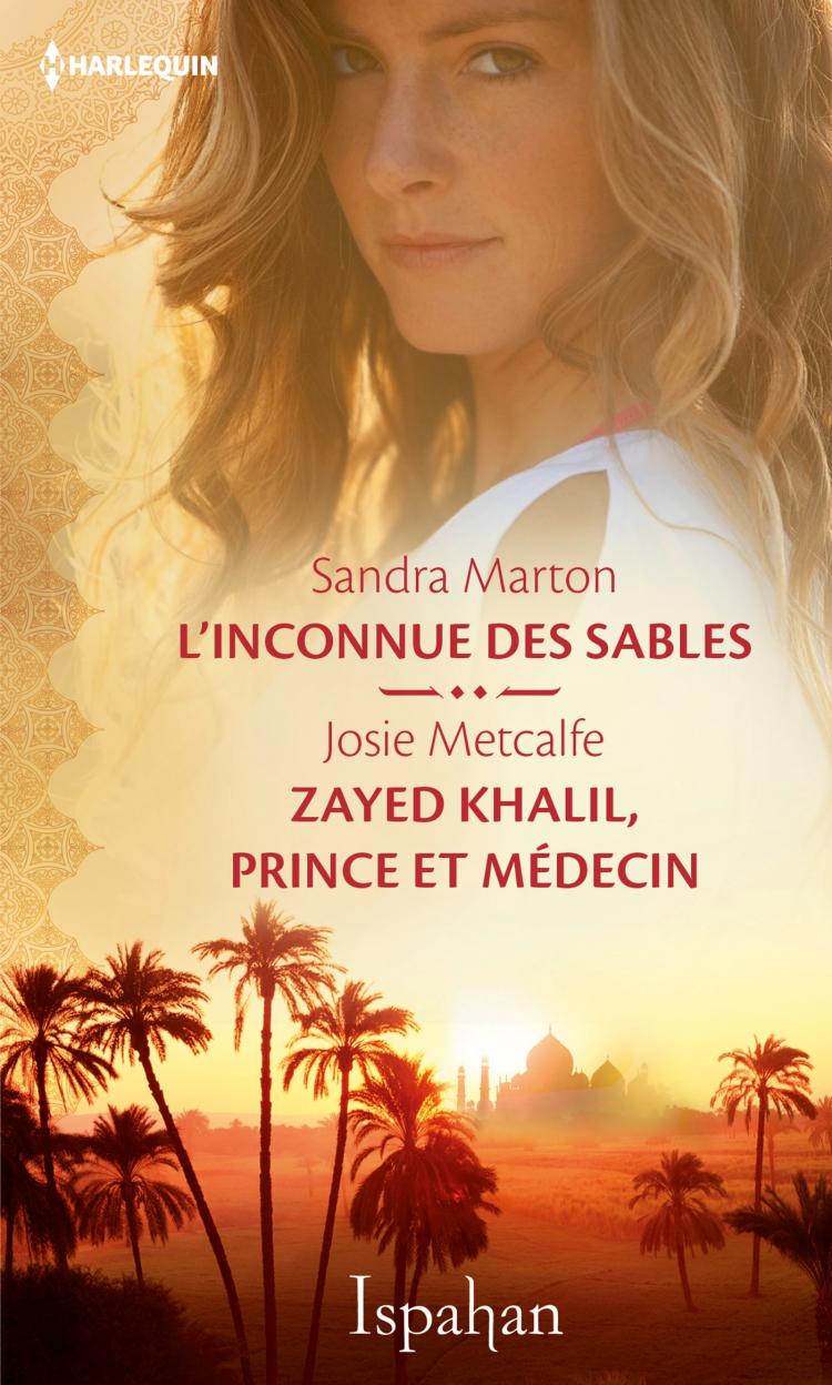 L'inconnue des sables / Zayed Khalil, prince et médecin