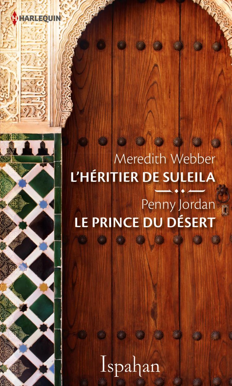 L'héritier de Suleila / Le prince du désert