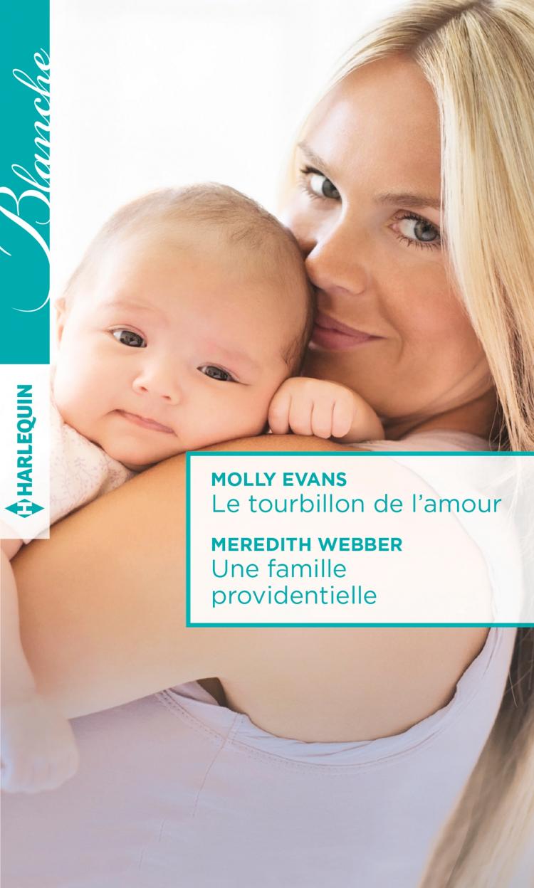 Le tourbillon de l'amour / Une famille providentielle