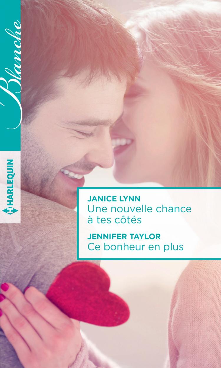 Une nouvelle chance à tes côtés / Ce bonheur en plus