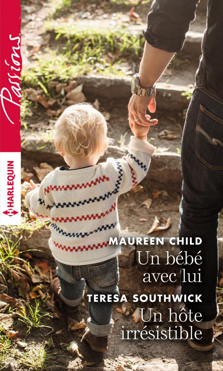 Un bébé avec lui / Un hôte irrésistible