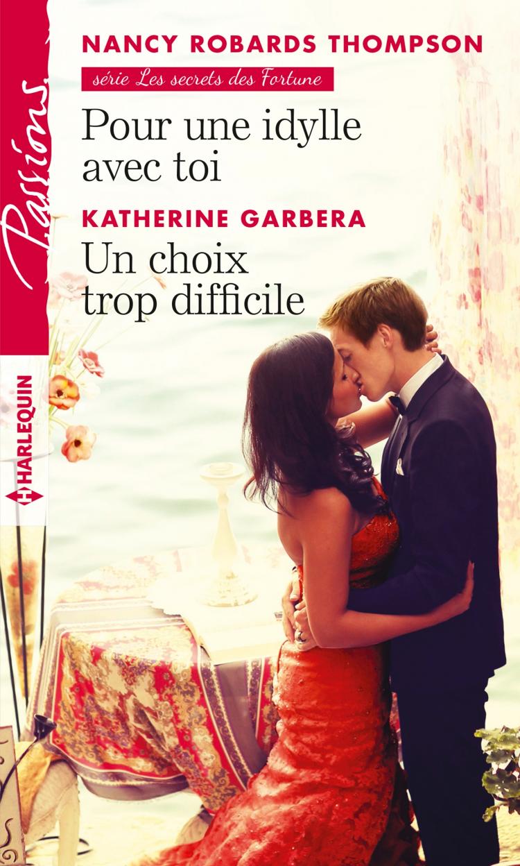 Pour une idylle avec toi / Un choix trop difficile