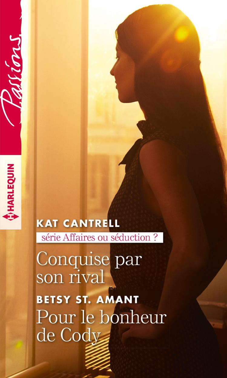 Conquise par son rival / Pour le bonheur de Cody