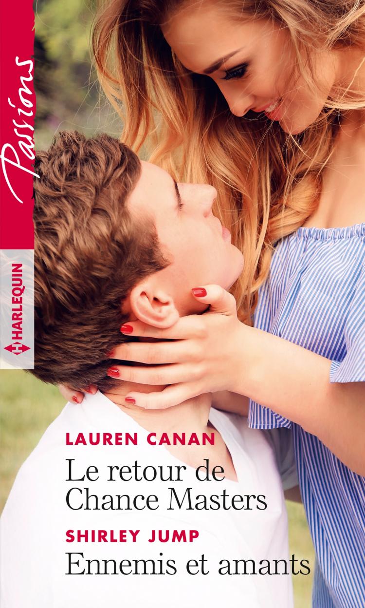 Le retour de Chance Masters / Ennemis et amants