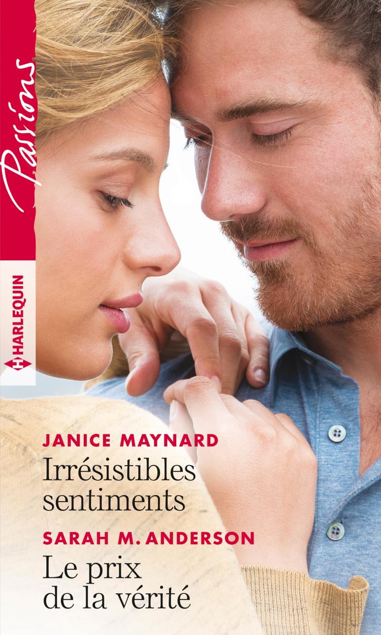 Irrésistibles sentiments / Le prix de la vérité