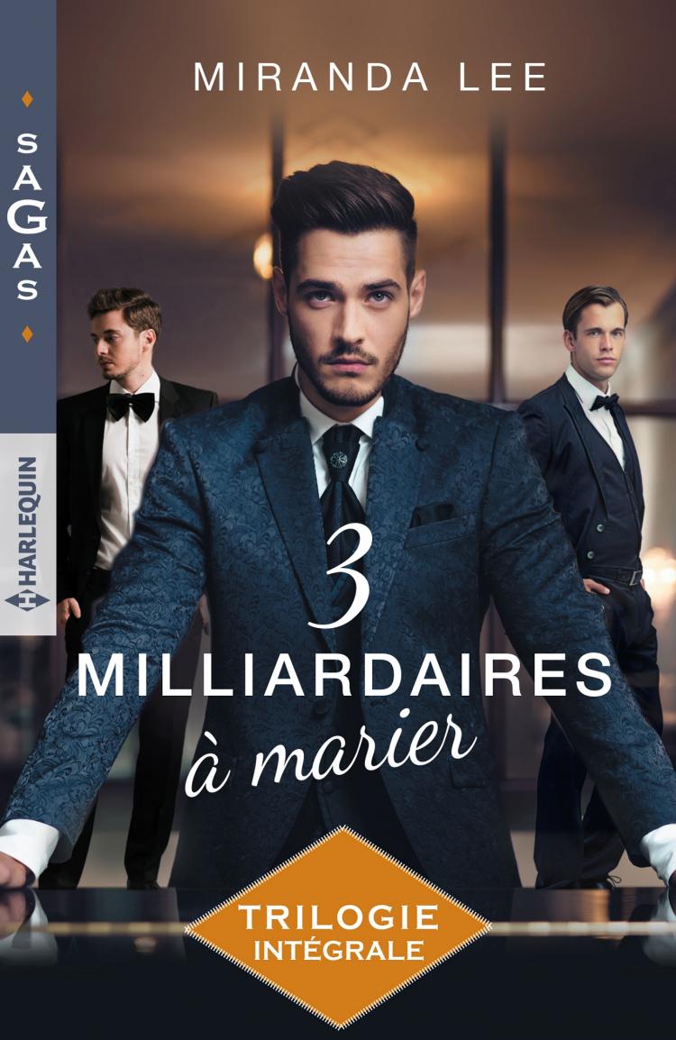 Intégrale de la série ''Trois milliardaires à marier''