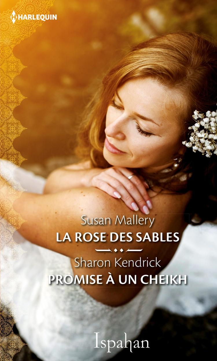 La rose des sables / Promise à un cheikh