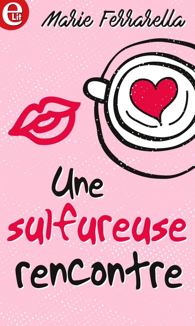 Une sulfureuse rencontre