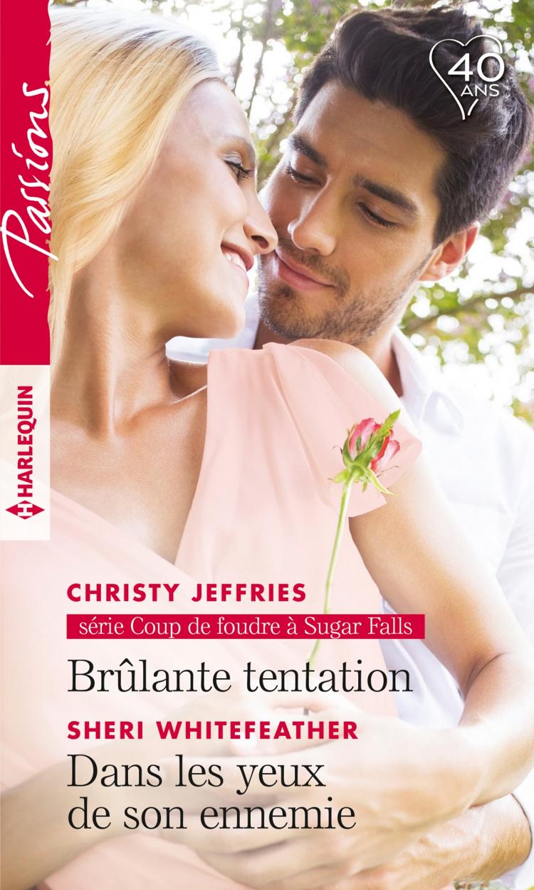 Brûlante tentation / Dans les yeux de son ennemie