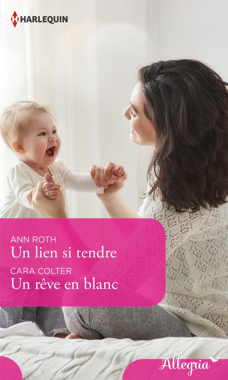 Un lien si tendre / Un rêve en blanc