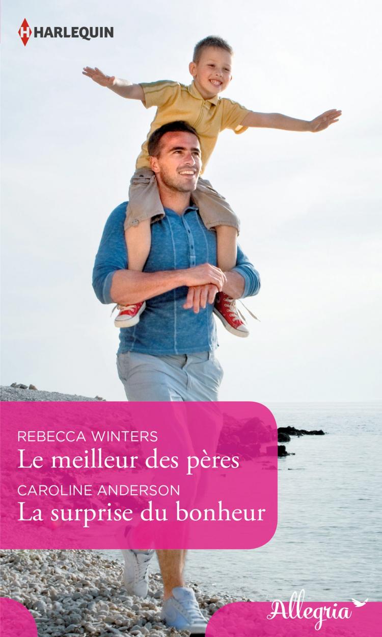 Le meilleur des pères / La surprise du bonheur
