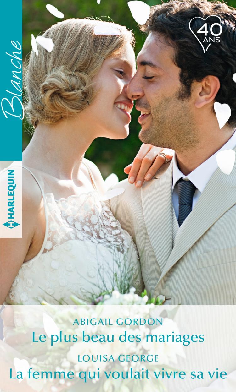 Le plus beau des mariages / La femme qui voulait vivre sa vie