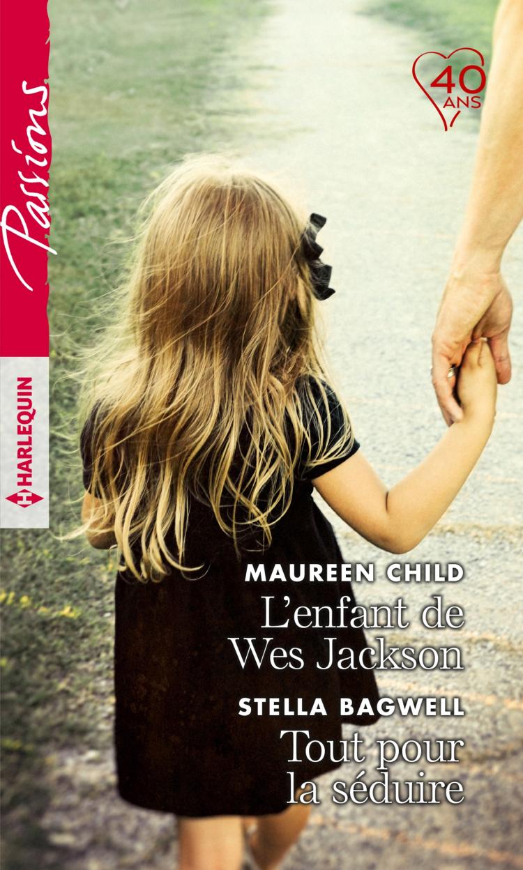 L'enfant de Wes Jackson / Tout pour la séduire