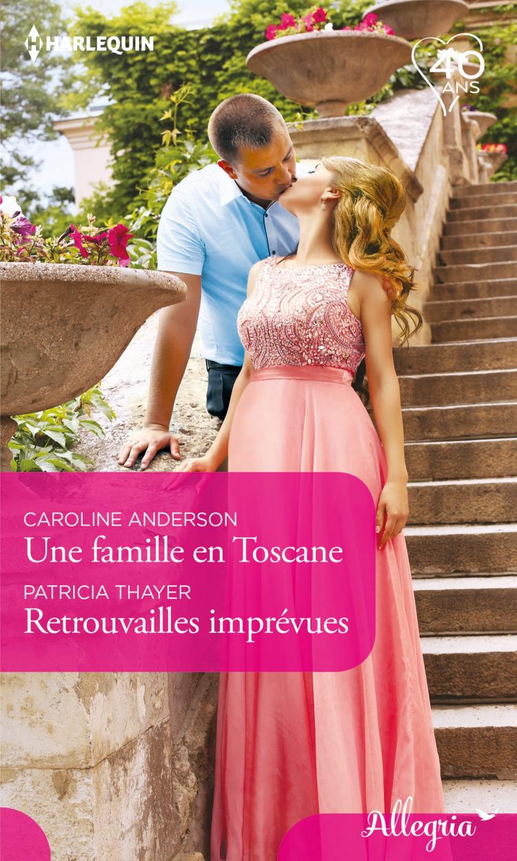 Une famille en Toscane / Retrouvailles imprévues