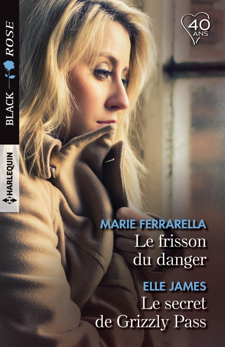 Le frisson du danger / Le secret de Grizzly Pass
