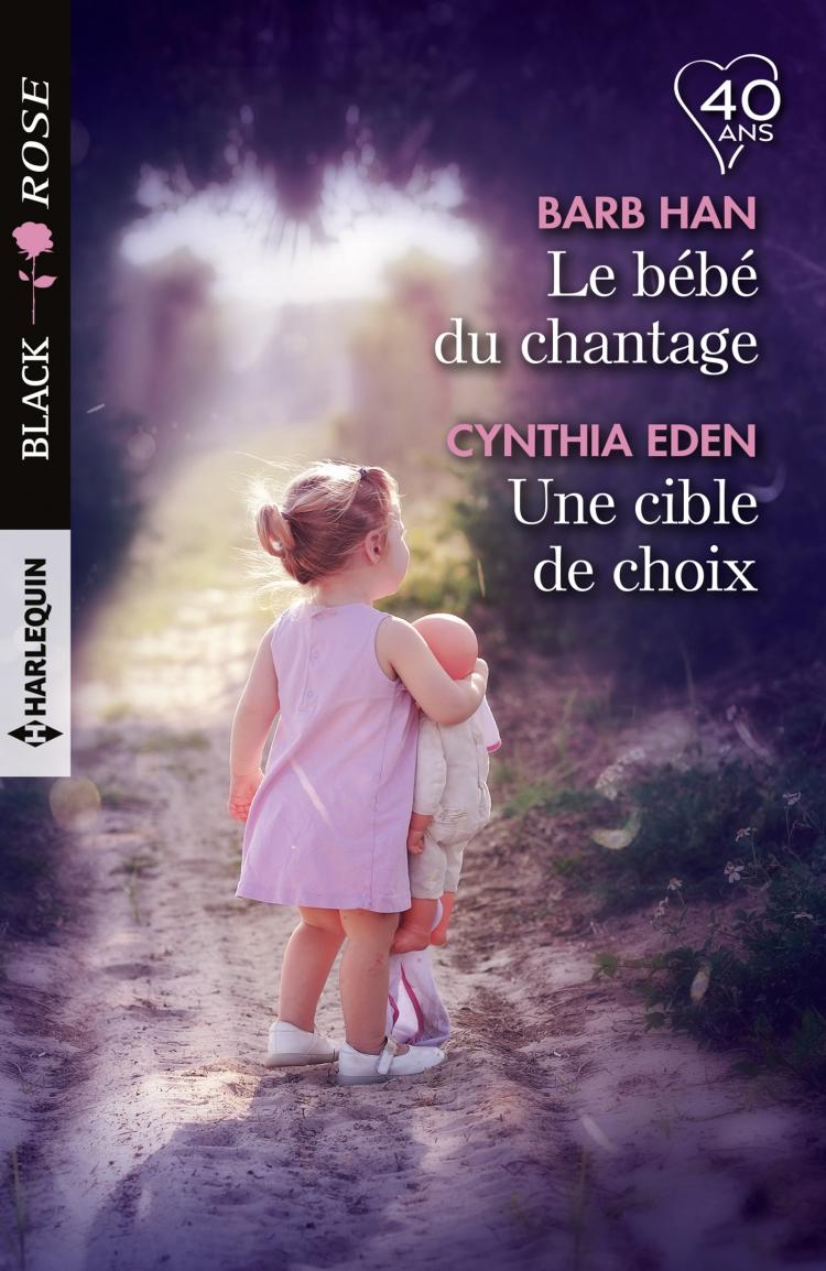 Le bébé du chantage / Une cible de choix