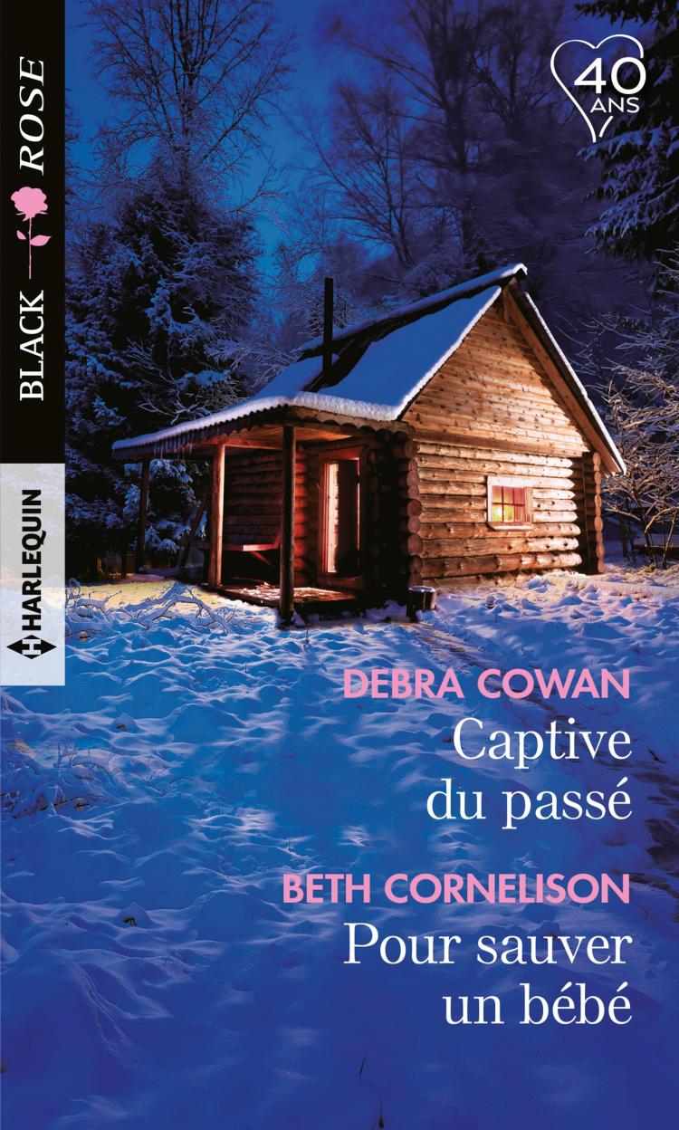 Captive du passé / Pour sauver un bébé