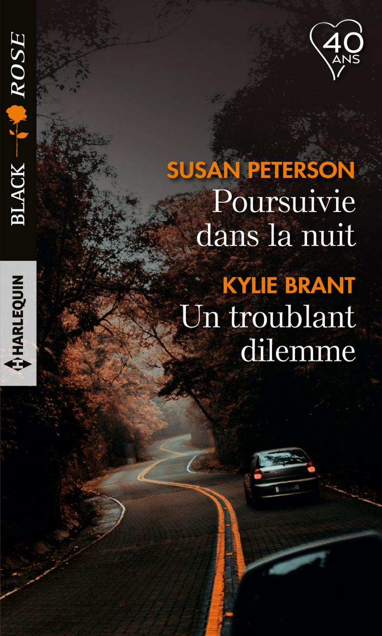 Poursuivie dans la nuit / Un troublant dilemme