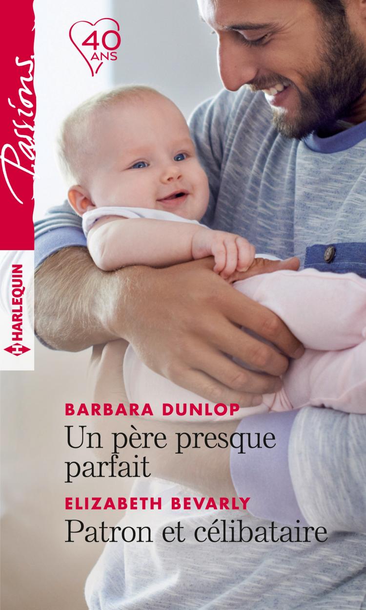 Un père presque parfait / Patron et célibataire