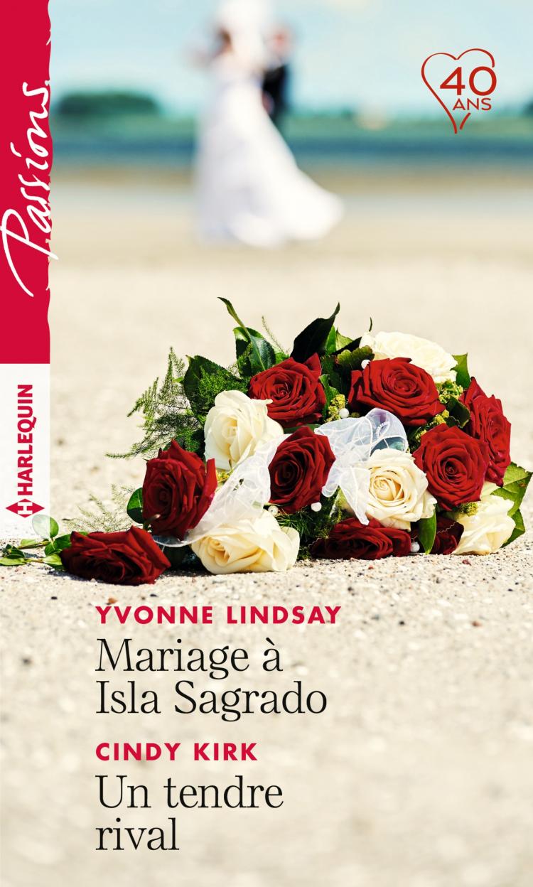 Mariage à Isla Sagrado / Un tendre rival