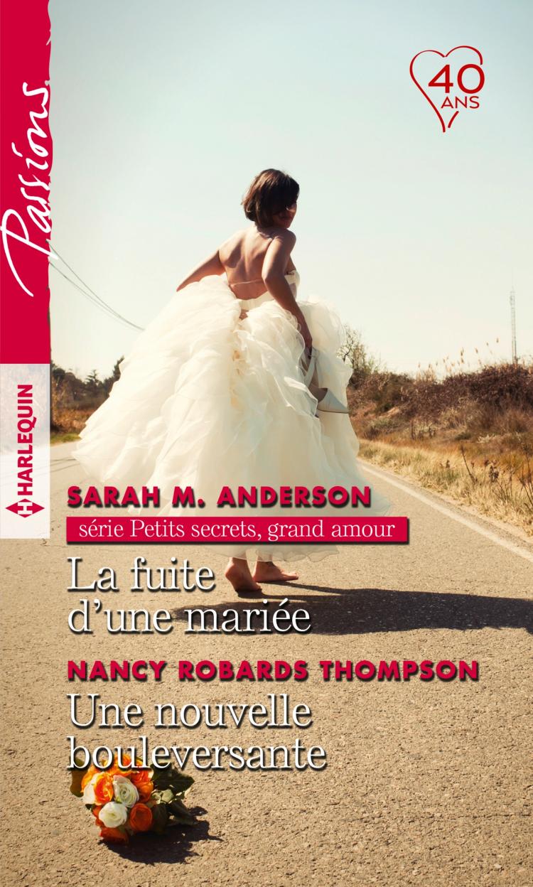 La fuite d'une mariée / Une nouvelle bouleversante
