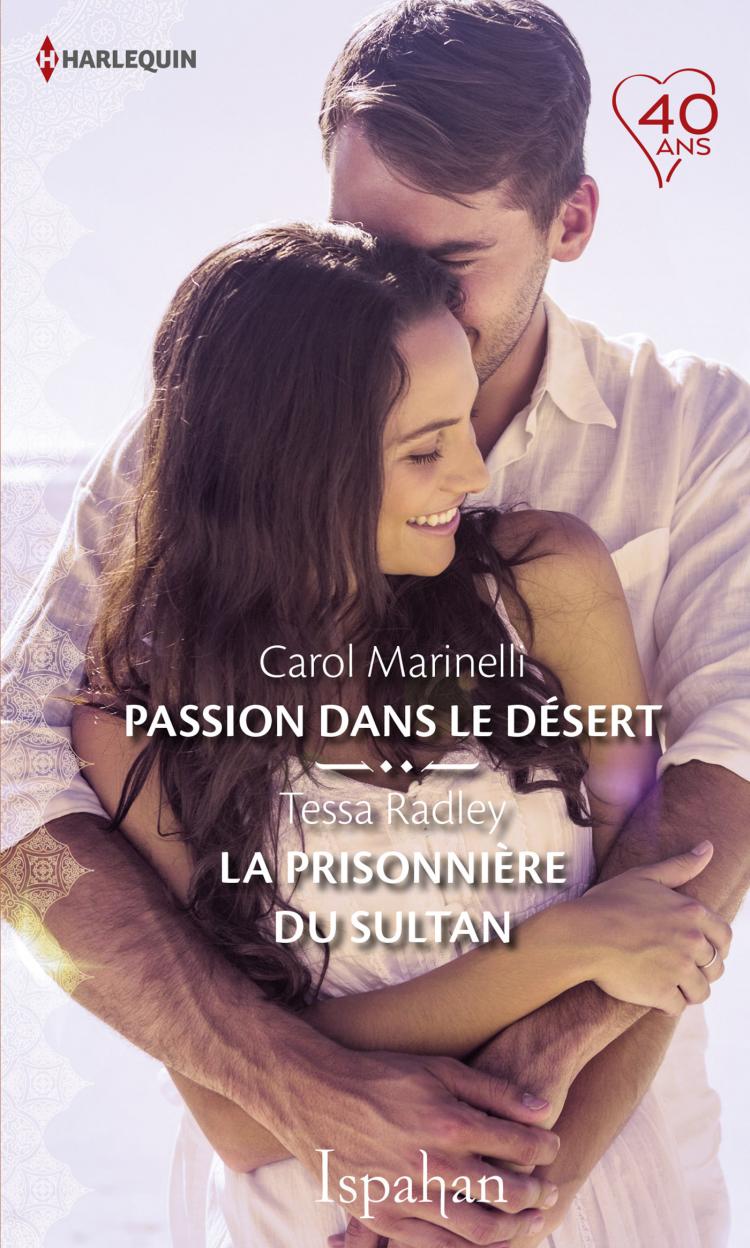 Passion dans le désert / La prisonnière du sultan