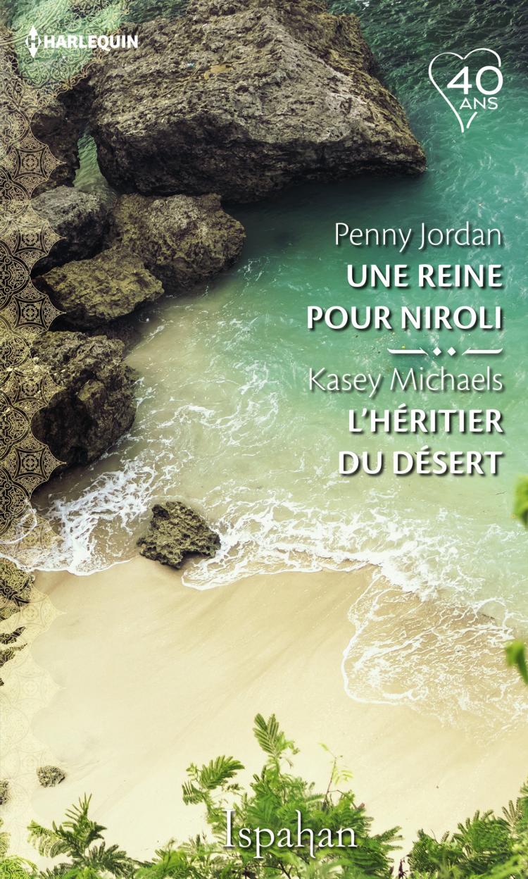 Une reine pour Niroli / L'héritier du désert