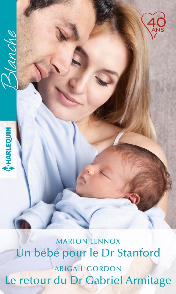 Un bébé pour le Dr Stanford / Le retour du Dr Gabriel Armitage