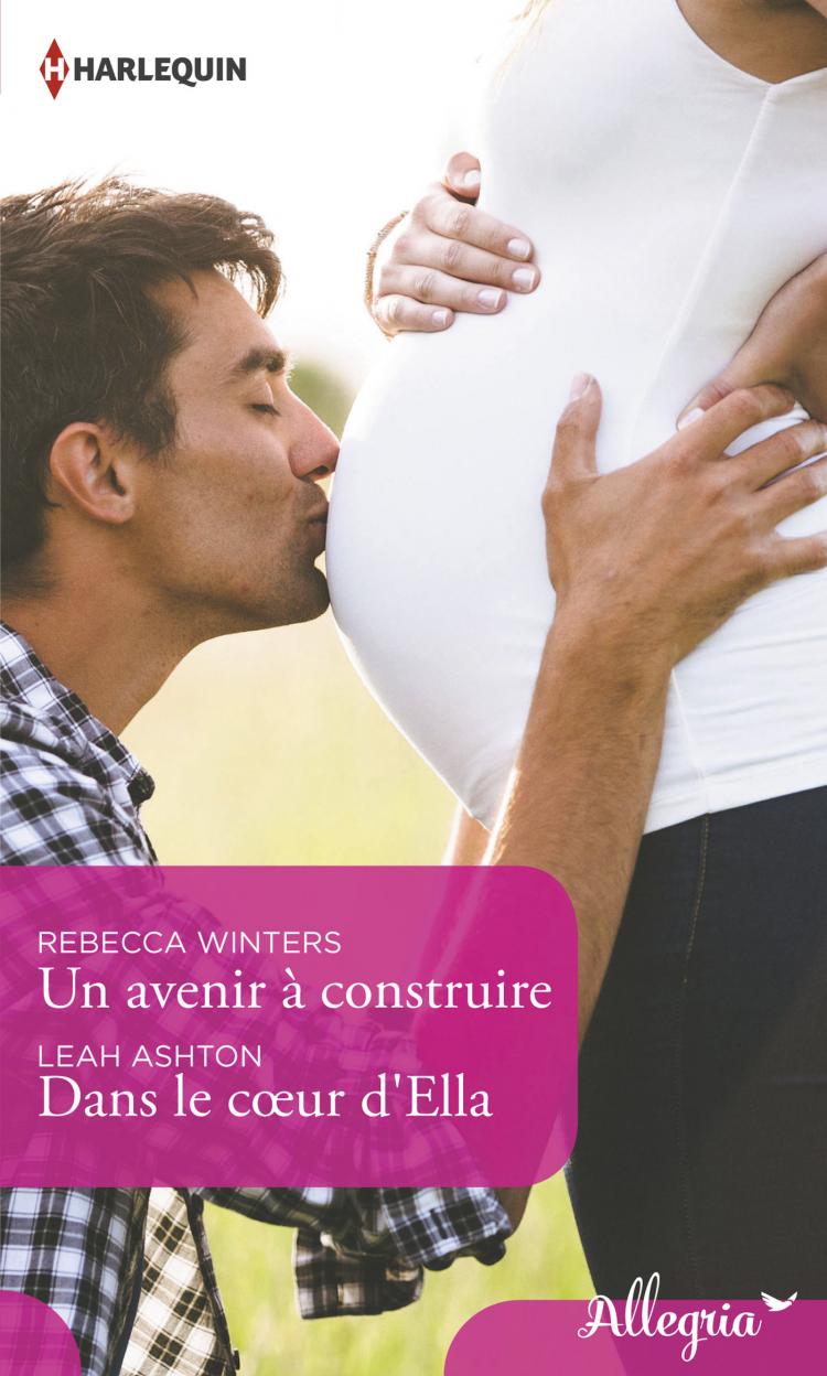 Un avenir à construire / Dans le coeur d'Ella