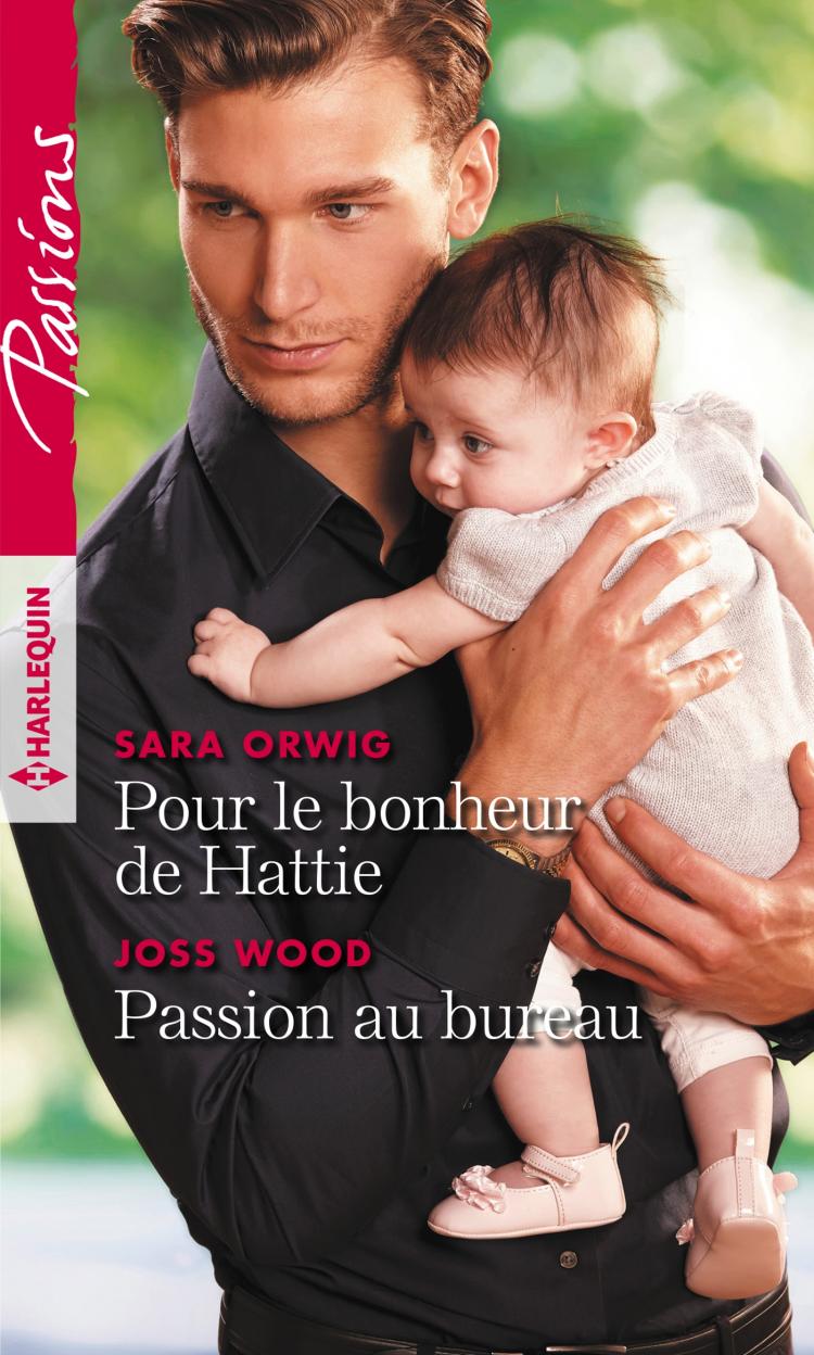 Pour le bonheur de Hattie / Passion au bureau