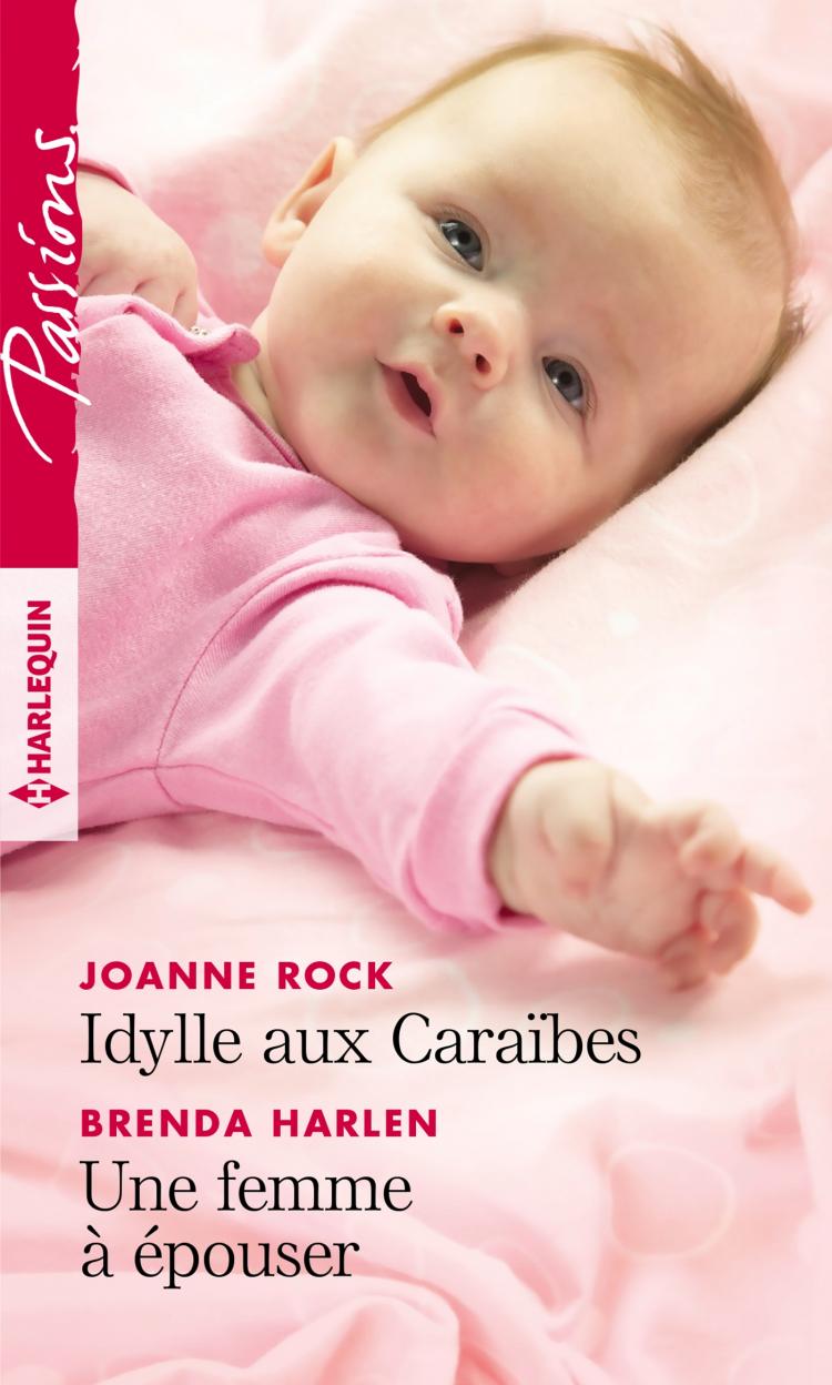 Idylle aux Caraïbes / Une femme à épouser