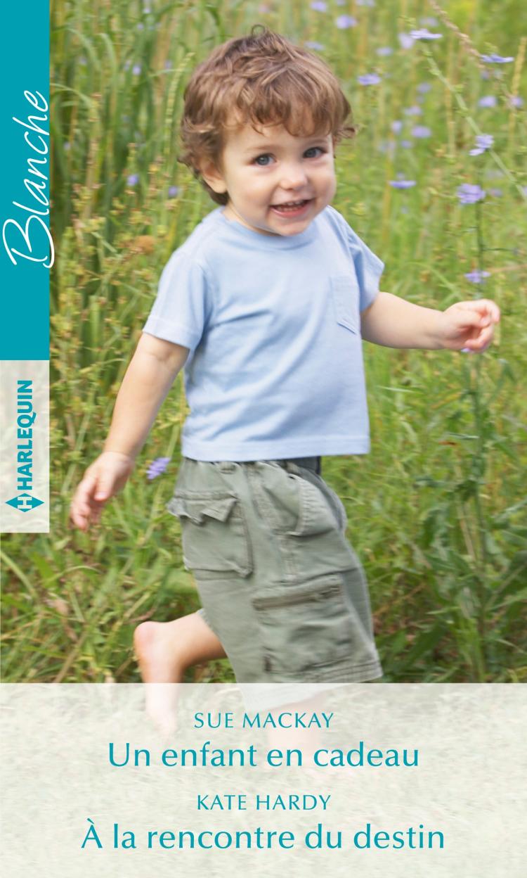 Un enfant en cadeau / À la rencontre du destin