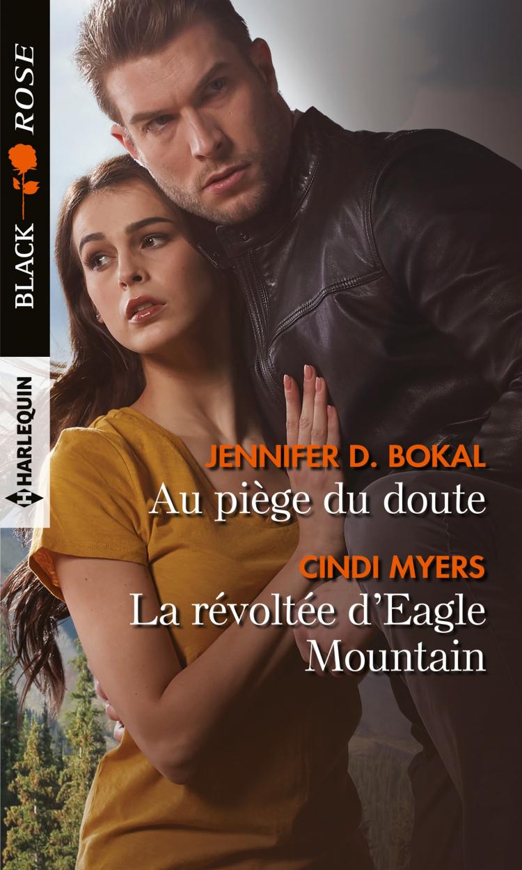 Au piège du doute / La révoltée d'Eagle Mountain