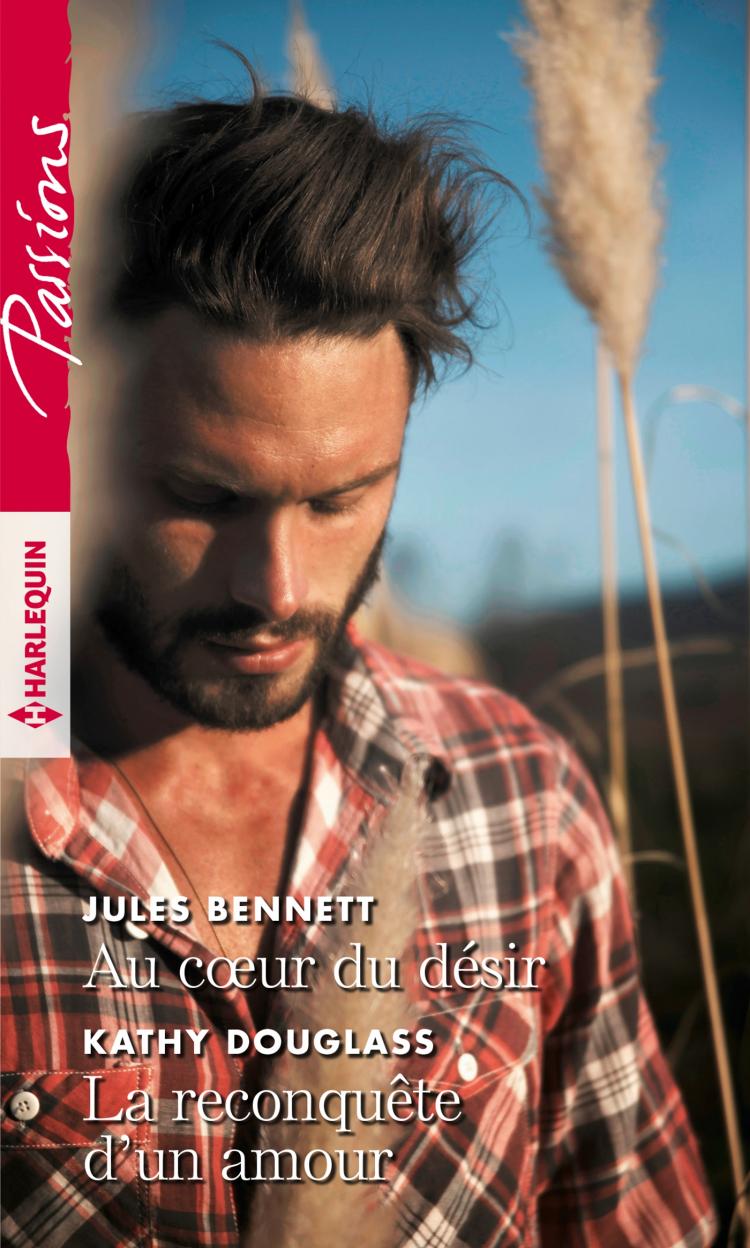 Au coeur du désir / La reconquête d'un amour