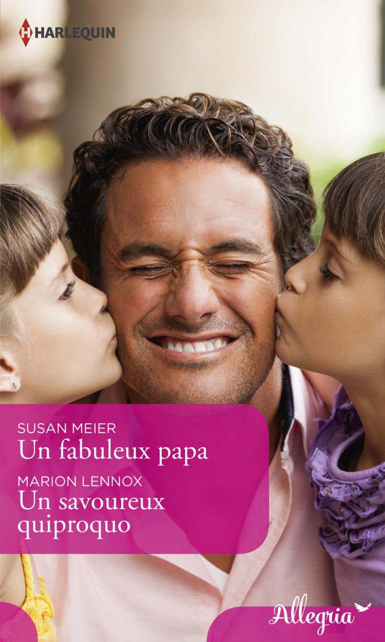 Un fabuleux papa / Un savoureux quiproquo