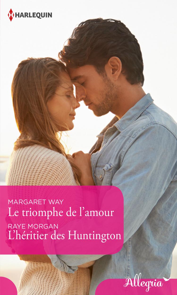 Le triomphe de l'amour / L'héritier des Huntington