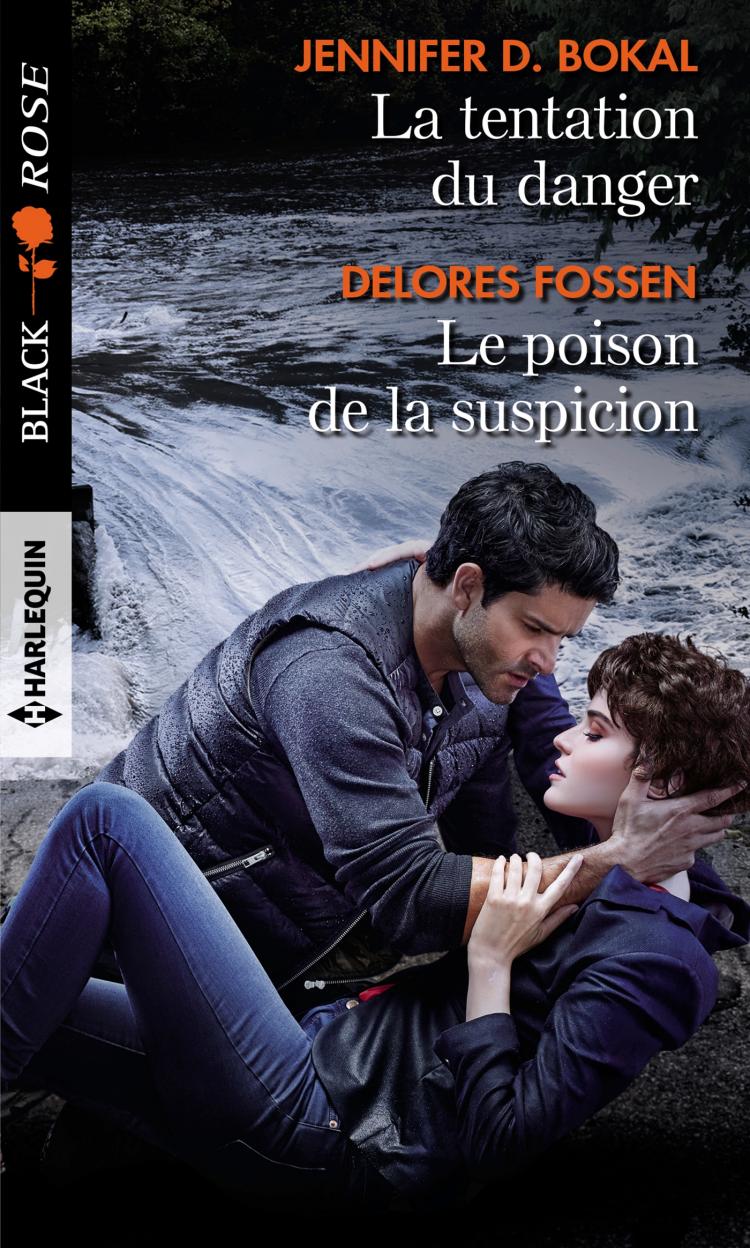 La tentation du danger / Le poison de la suspicion