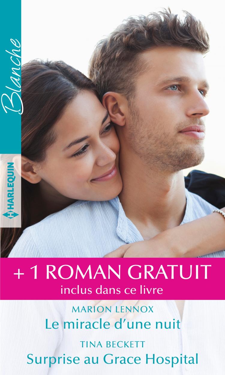 Le miracle d'une nuit / Surprise au Grace Hospital + 1 roman gratuit
