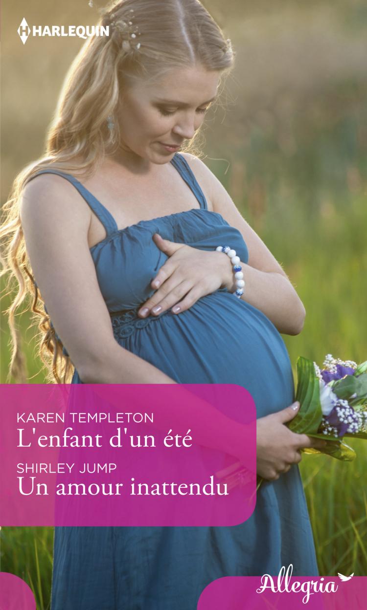 L'enfant d'un été / Un amour inattendu